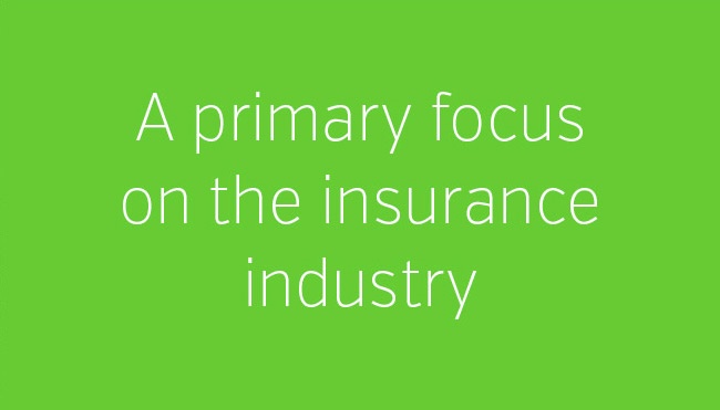 A primary focus on the insurance industry 
